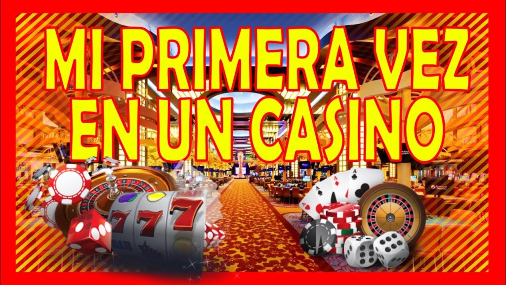 Ir al casino por primera vez