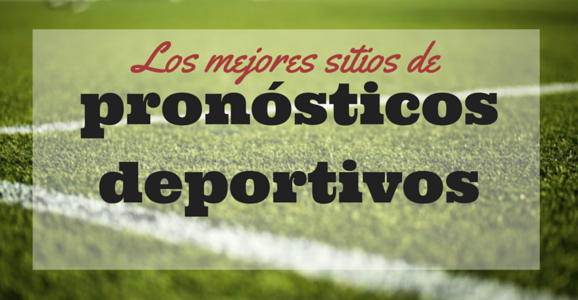 Dónde buscar pronostico apuestas deportivas